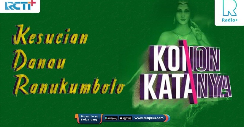 Mengenal Mitos Air Suci Danau Ranu Kumbolo, Dengarkan Hanya di Podcast Radio+!