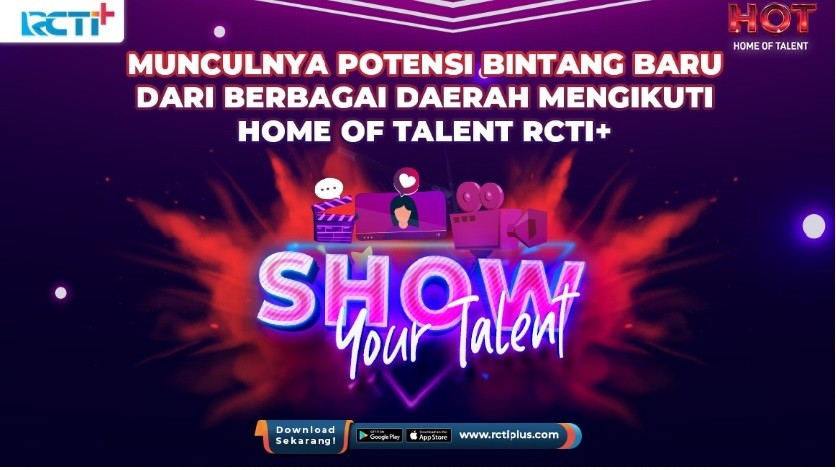 Muncul Calon Bintang Baru dari Berbagai Daerah Berkat Home of Talent RCTI+