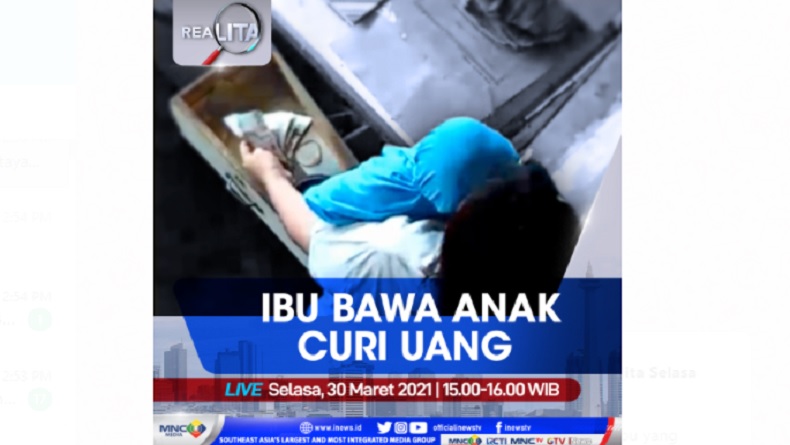 Ibu Bawa Anak Curi Uang, Selengkapnya di Realita Selasa Pukul 15.00 WIB