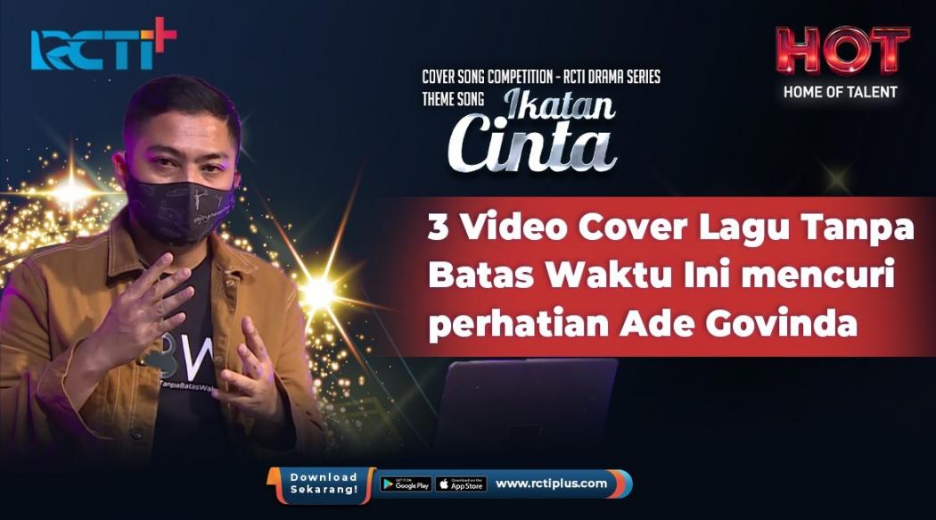 3 Video Cover Lagu Tanpa Batas Waktu ini Mencuri Perhatian Ade Govinda