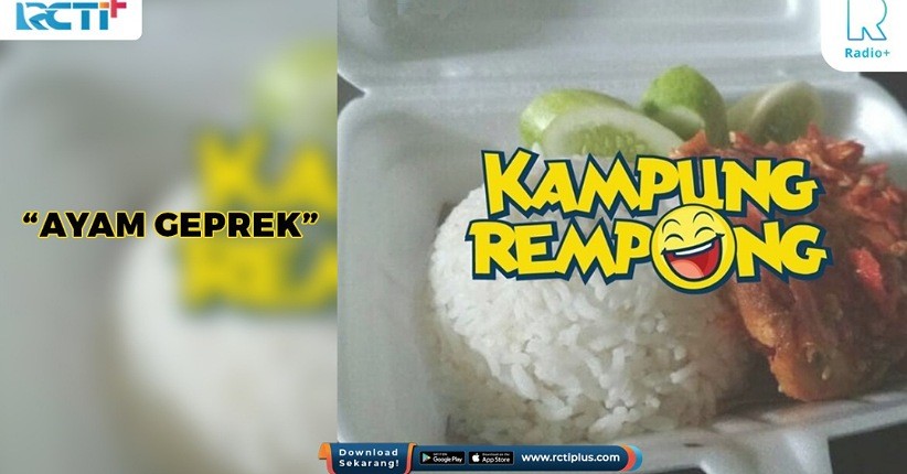 Kocaknya Abah Uya Bilang Ayam Penyet Itu Ayam Dipencet di Radio+ RCTI+