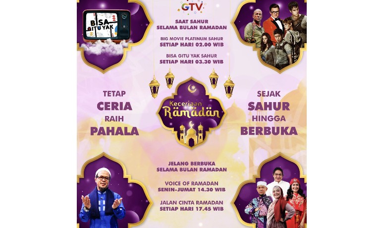 Sambut Ramadan dengan Penuh Keceriaan, GTV Hadirkan Program Unggulan   