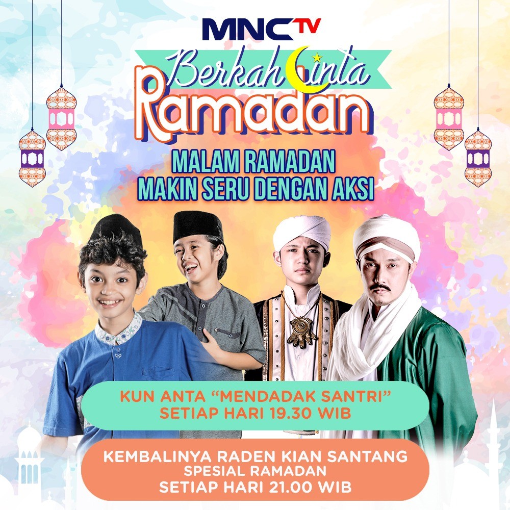 Ramadan 1442 H, Tetapkan Hati di Berkah Cinta Ramadan MNCTV 