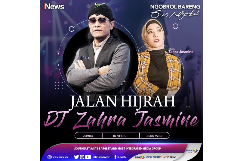Jalan Hijrah DJ Zahra Jasmine, Saksikan di Ngobrol Bareng Gus Miftah Malam Ini Pukul 21.00 WIB