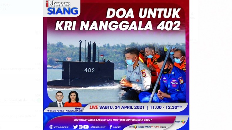 Doa untuk KRI Nanggala 402, Selengkapnya di iNews Siang Sabtu Pukul 11.00 WIB
