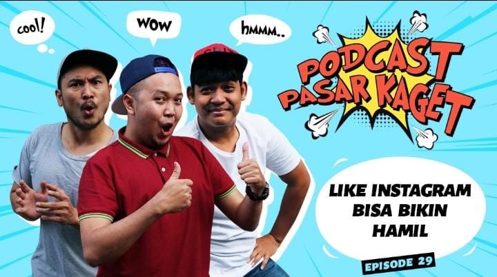 Podcast Pasar Kaget, Like Instagram Bisa bikin Hamil!