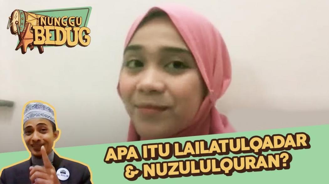 Apa Itu Lailatul Qadar dan Nuzulul Quran? Ini Jawaban Ustaz Najmi!   