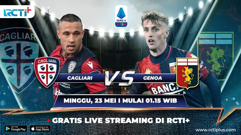 Link Live Streaming Cagliari Vs Genoa di RCTI+