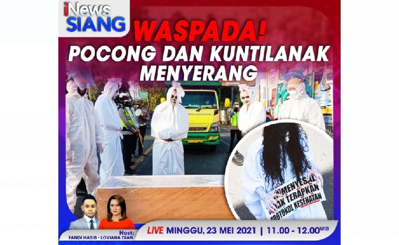 Heboh Pocong dan Kuntilanak Sosialisasikan Prokes, Selengkapnya di iNews Siang Minggu Pukul 11.00 WIB