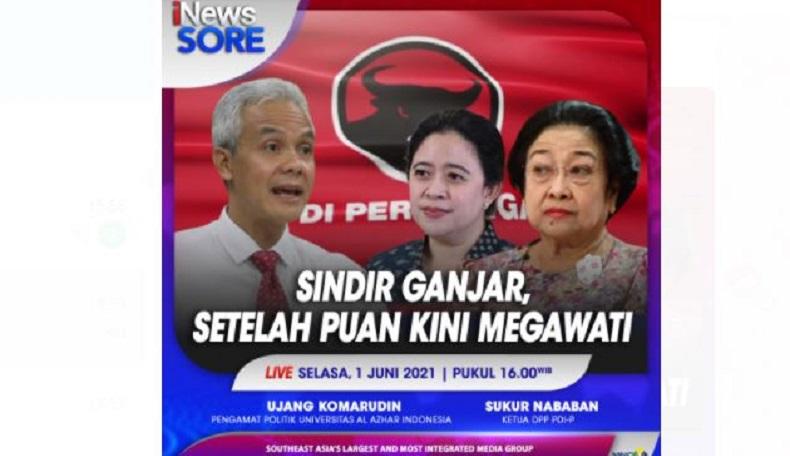 Sindir Ganjar, Setelah Puan Kini Megawati, Selengkapnya di iNews Sore Selasa Pukul 16.00 WIB