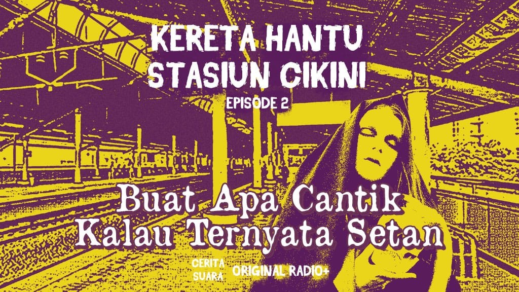 Kereta Hantu Stasiun Cikini Episode 2 Hantu Wanita Penunggu Stasiun Cikini