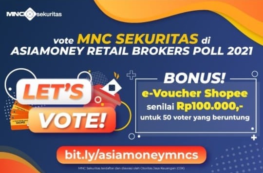 Dukung MNC Sekuritas di Asiamoney Brokers Poll 2021, Berhadiah e-Voucher Belanja Total Rp5 Juta