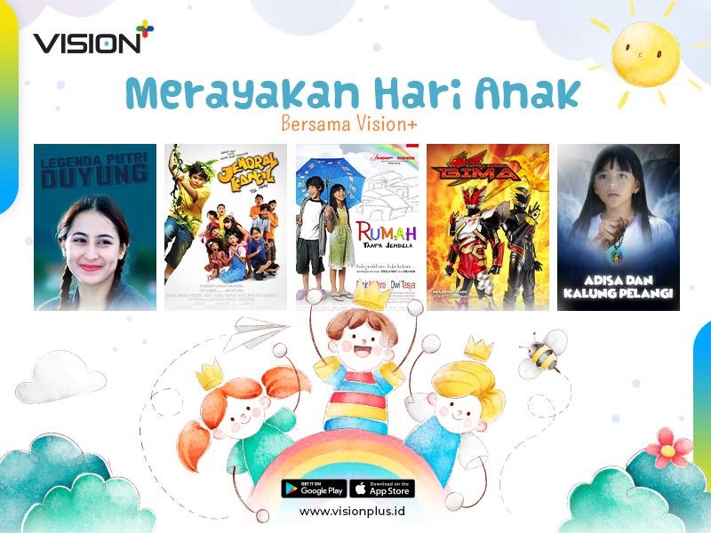 Rayakan Hari Anak Nasional di Vision+, Ada Satria Garuda BIMA-X hingga Jendral Kancil!