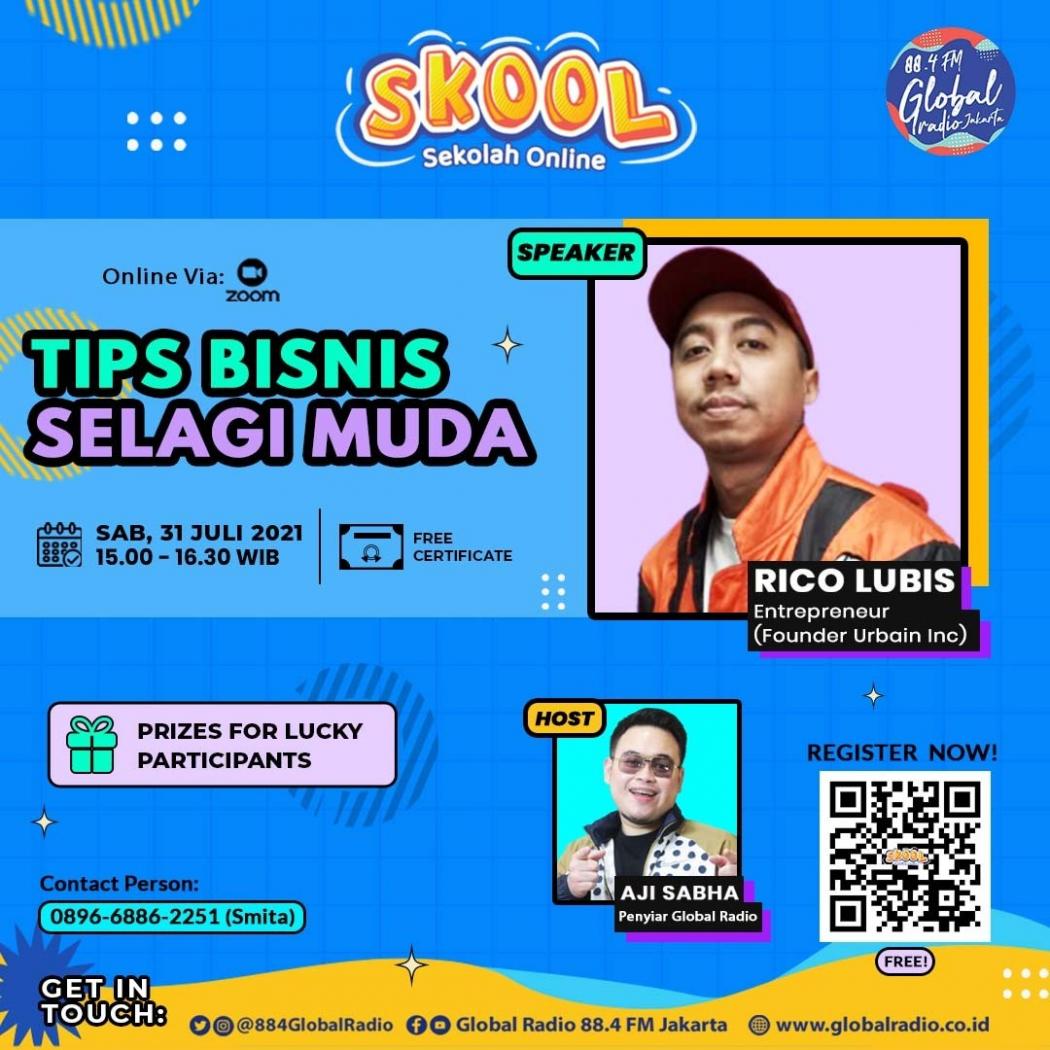 Global Radio Bareng Rico Lubis Beberkan Tips Bisnis Selagi Muda, Daftar Segera di Sini!