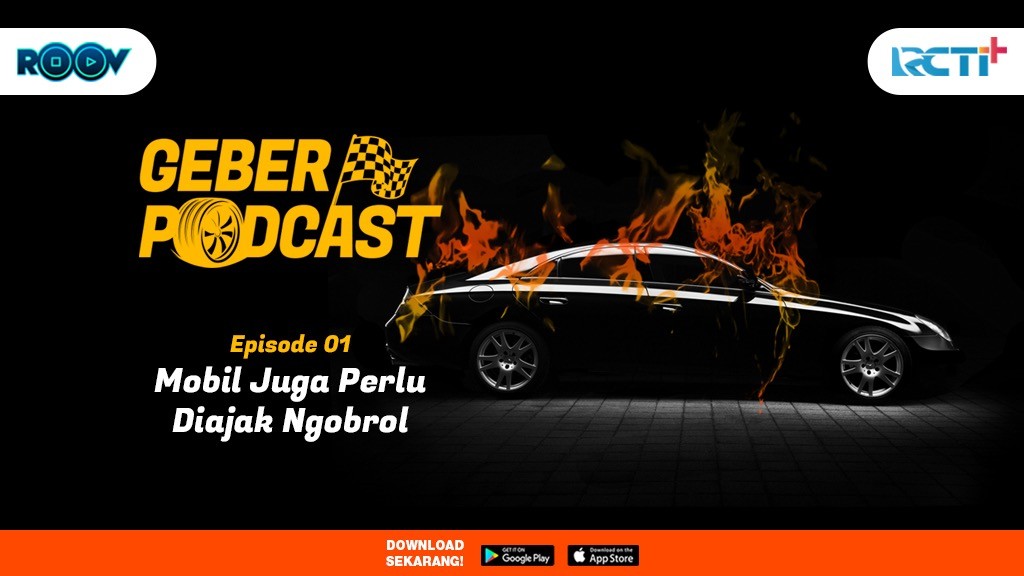 Geber Podcast Episode 1 Mobil yang Bernyawa