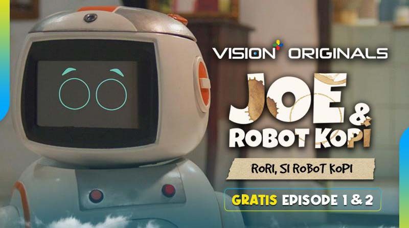 Robot Kopi Joe Sudah Sempurna, Ikuti Serunya Series Joe & Robot Kopi Episode 3 di Vision+!