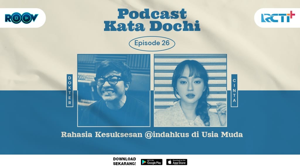 Podcast Kata Dochi Episode 26, Rahasia Kesuksesan @indahkus di Usia Muda