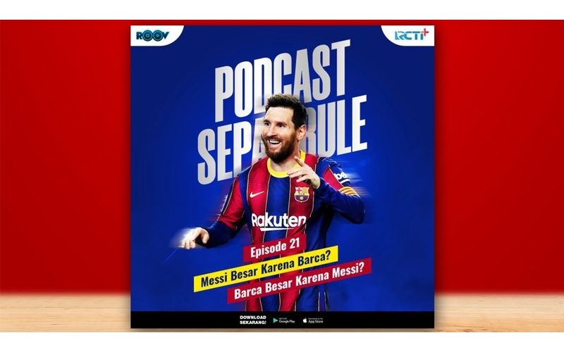 Sepak Bule Eps 21: Dua Sosok Vital Penyebab Kepergian Messi, Siapa Dalangnya?