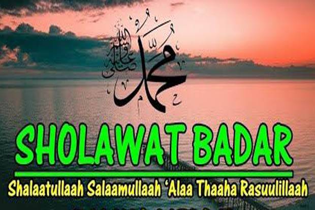 Lirik Sholawat Badar Lengkap Teks Arab, Latin, dan Artinya yang jadi Warisan Budaya Tak Benda Indonesia