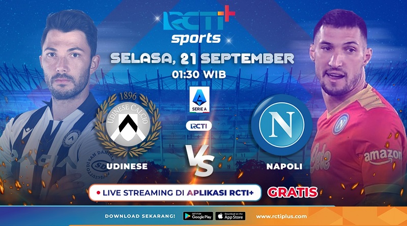 Live Streaming RCTI+ Dini Hari Nanti: Udinese Vs Napoli