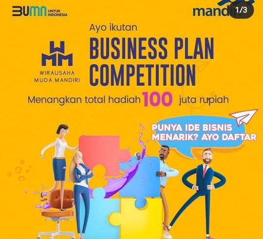 Punya Ide Bisnis, Yuk Ikutan Kompetisi Business Plan Wirausaha Muda Mandiri 2021