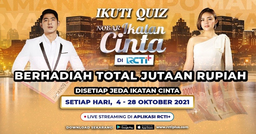 Raih Kesempatan Mendapatkan Jutaan Rupiah di Quiz Nobar Ikatan Cinta RCTI+ Setiap Hari