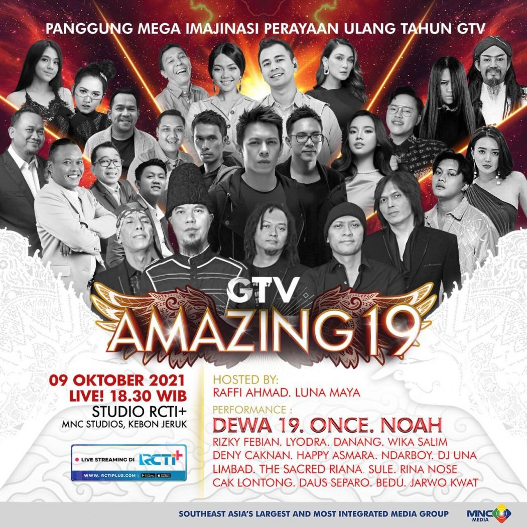 Malam Ini! Dewa 19, Noah, Rizky Febian, Lyodra hingga The Sacred Riana Meriahkan Amazing 19 GTV