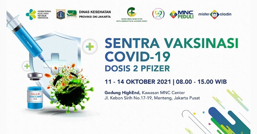 Catat Tanggalnya, MNC Peduli Segera Hadirkan Sentra Vaksinasi Dosis 2 Pfizer di Jakarta Pusat