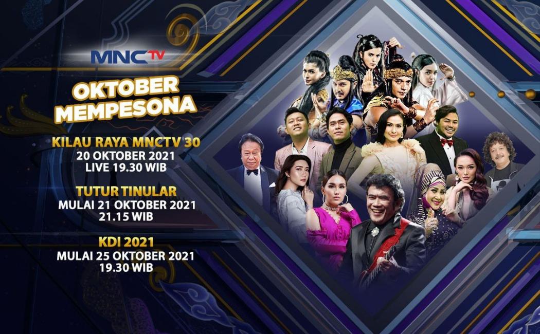 MNCTV Hadirkan Tayangan Spesial di Bulan Oktober Memesona