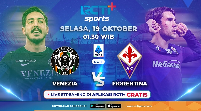 Live Streaming RCTI+ Malam Ini: Venezia Vs Fiorentina