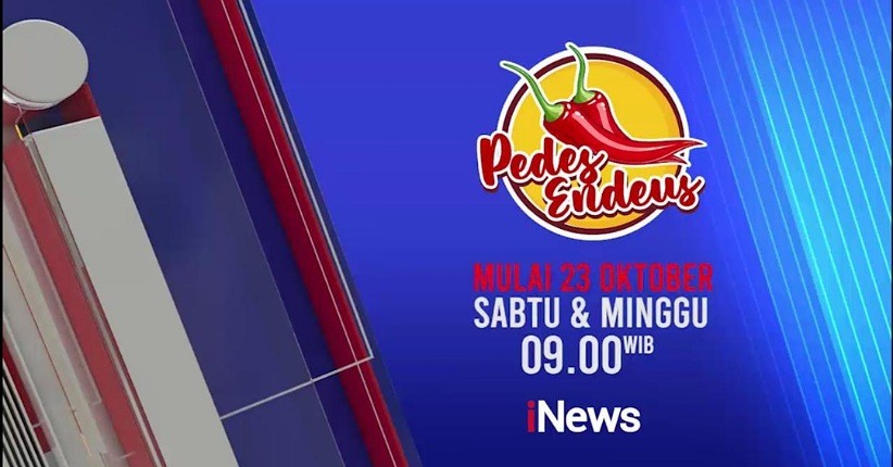 Bagi Pencinta Pedas, Program Terbaru Pedes Endeus Tayang Perdana 23 Oktober 2021, Hanya di iNews