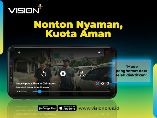 Fitur Hemat Kuota Bikin Nyaman, Streaming di Vision+ Makin Asyik!   