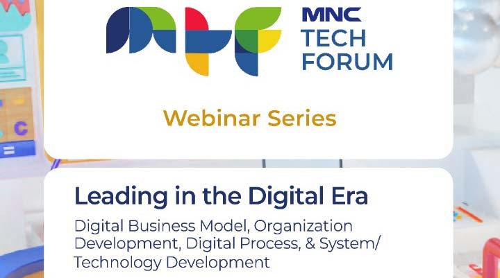 Gratis! Cek 3 Tema Webinar MNC Tech Forum 3-5 November 2021, Daftar di Sini!