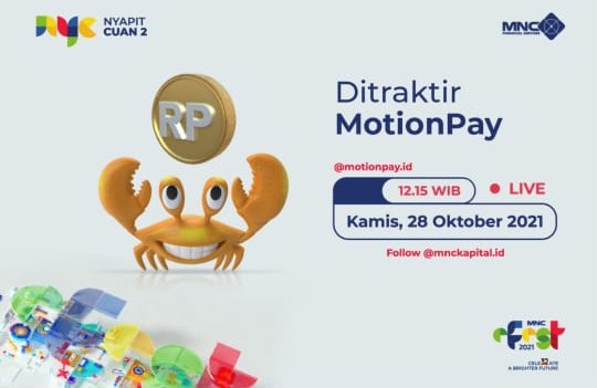 Mau Ditraktir dan Kisi-kisi Nyapit Cuan 2? Cek IG Live MotionPay Siang Ini Pukul 12.00