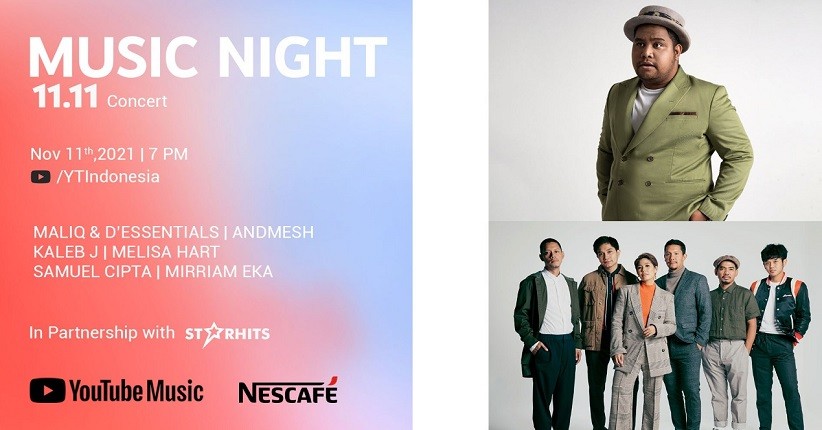 Gandeng Andmesh dan Maliq & D'Essentials, YouTube Music Night: 11.11 Siapkan Panggung Kolaborasi Spesial