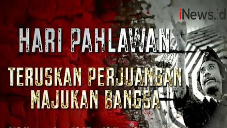 20 Quotes Hari Pahlawan 10 November Sarat Makna Perjuangan, Cocok Dibagikan di Media Sosial
