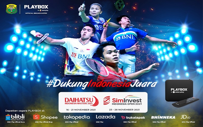 Ayo #DukungIndonesiaJuara dengan Nonton Turnamen Bulu Tangkis di PLAYBOX, Cek di Sini!