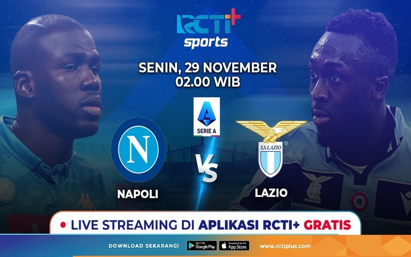 Live Streaming RCTI+ Dini Hari Nanti: Napoli Vs Lazio