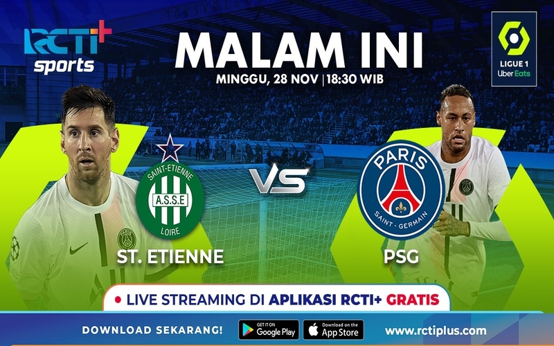 Catat! Link Live Streaming Saint-Etienne Vs Paris Saint-Germain di RCTI+