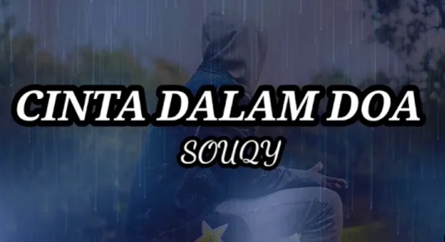 Chord Gitar dan Lirik Lagu Cinta Dalam Doa by SauQy, Ketika Orang Ketiga Datang