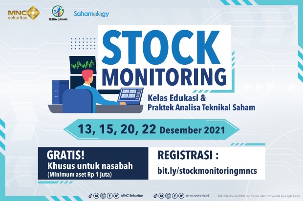 Ikuti Kelas Edukasi Teori & Praktik Stock Monitoring MNC Sekuritas, Daftar di Sini!