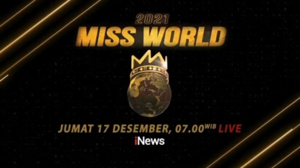 Kemeriahan Ajang Kecantikan Miss World 2021, 3 Hari Lagi Saksikan LIVE di iNews