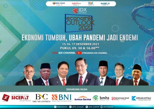  IDX Channel Gelar Economic Outlook Festival 2022: Ekonomi Indonesia Bangkit di 2022