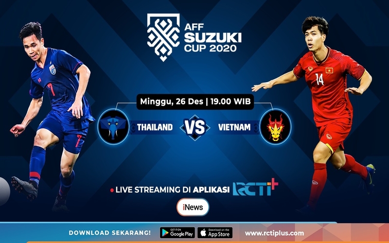 Ini Link Live Streaming Thailand Vs Vietnam Semifinal Piala AFF 2020 Malam Ini