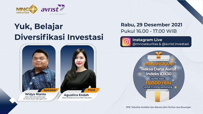 MNC Sekuritas dan Avrist AM Bahas Pentingnya Diversifikasi Investasi, Cek IG Live Hari Ini Pukul 16.00 WIB 