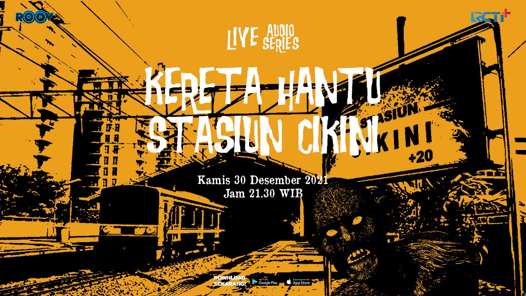 Live Audio Series Kereta Hantu Stasiun Cikini 
