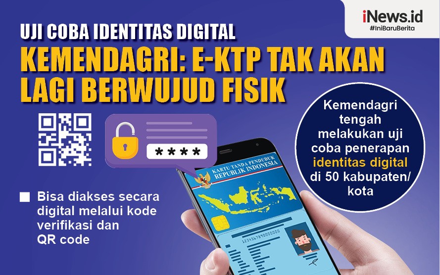 Uji Coba Identitas Digital, Kemendagri Sebut E-KTP Tak Akan Lagi Berwujud Fisik