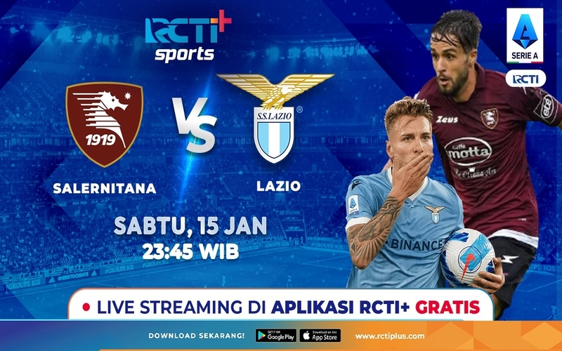 Link Live Streaming Salernitana Vs Lazio di RCTI+
