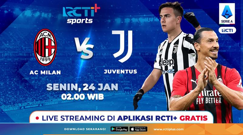 Ini Link Live Streaming AC Milan Vs Juventus di RCTI+