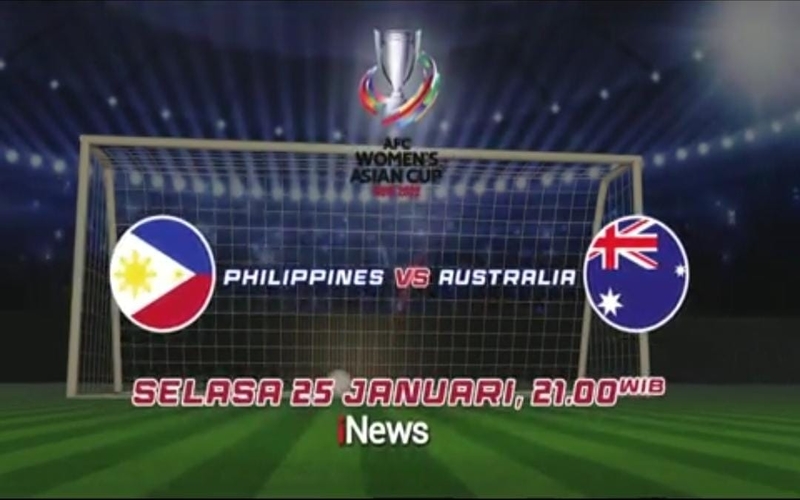 Hari ini! Saksikan Kembali Filipina Vs Australia di Piala Asia Wanita 2022 Hanya di iNews